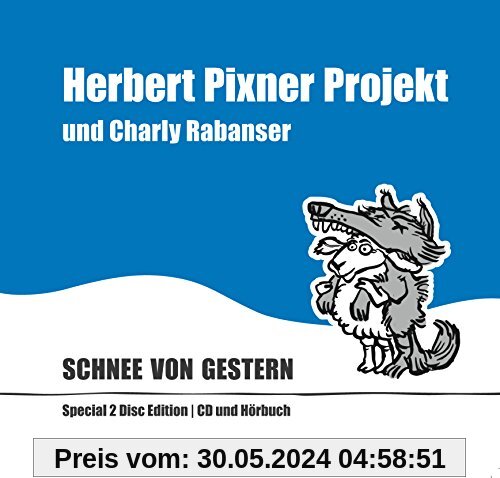 Schnee Von Gestern (Special 2 Disc Edition: CD und Hörbuch) von Herbert Pixner Projekt
