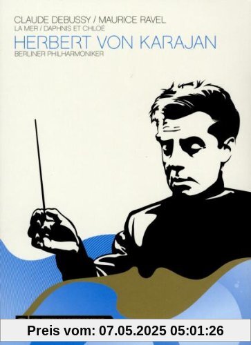Debussy, Claude & Maurice Ravel - Daphnis et Chloe/ La Mer von Herbert von Karajan