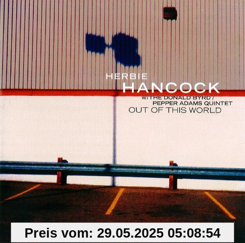 Out of This World Out of This World von Herbie Hancock with Byrd