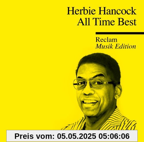 All Time Best - Reclam Musik Edition 32 All Time Best - Reclam Musik Edition 32 von Herbie Hancock