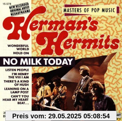 Herman'S Hermits-No Milk Today Herman'S Hermits-No Milk Today von Herman's Hermits