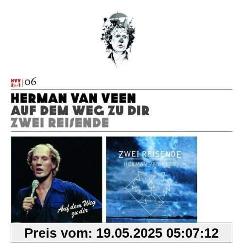Auf dem Weg zu Dir / Zwei Reisende (2-for-1 Vol. 6) von Herman van Veen