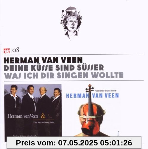 Deine Küsse sind süßer / Was ich Dir singen wollte (2-for-1 Vol. 8) von Herman van Veen