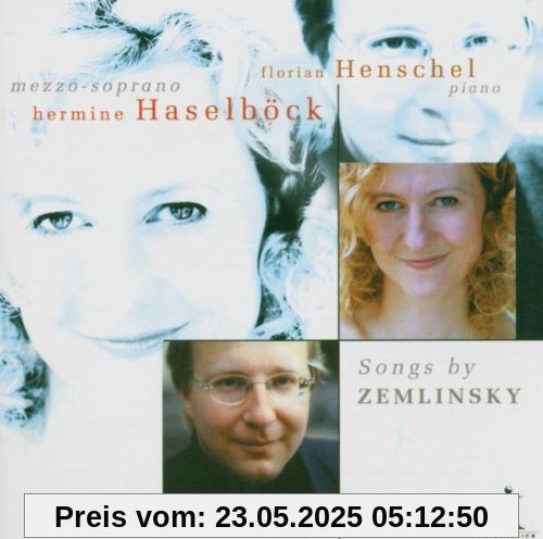 Songs by Zemlinsky - Zemlinsky Lieder Songs by Zemlinsky - Zemlinsky Lieder von Hermine Haselböck