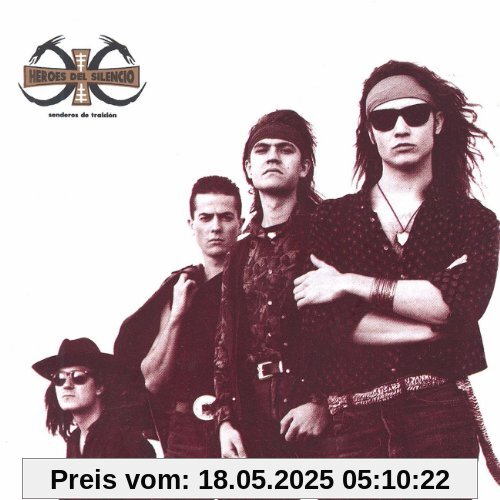 Senderos de Traicion Senderos de Traicion von Heroes Del Silencio