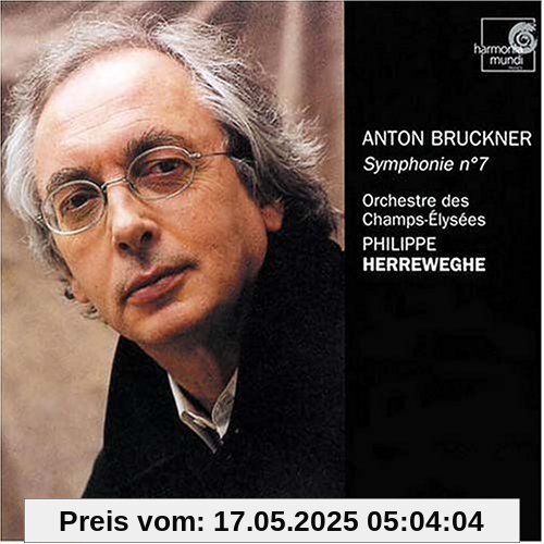 Anton Bruckner - Sinfonie 7 Anton Bruckner - Sinfonie 7 von Herreweghe