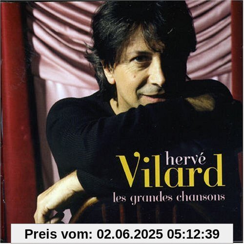 Les Grandes Chansons Les Grandes Chansons von Hervé Vilard