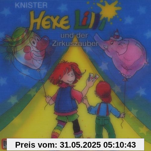 06/Und Der Zirkuszauber 06/Und Der Zirkuszauber von Hexe Lilli
