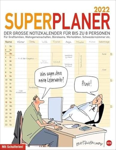 Butschkow: Superplaner Kalender 2022: Der grosse Notizkalender für bis zu acht Personen. Butschkow: Superplaner Kalender 2022: Der grosse Notizkalender für bis zu acht Personen. von Heye