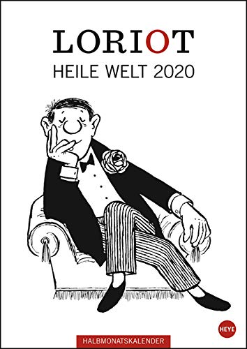 Loriot"Heile Welt" Halbmonatskalender - Kalender 2020 - Heye-Verlag - Wandkalender 21 cm x 29,7 cm von Heye