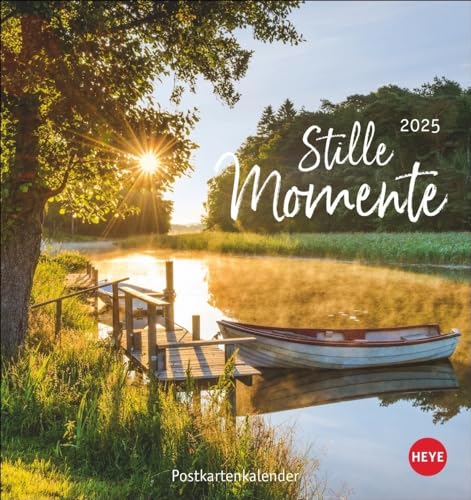 Stille Momente Postkartenkalender 2025: Kalender im Postkartenformat mit idyllischen Motiven und Sprüchen zum Nachdenken. Monats-Tischkalender zum Aufstellen oder Aufhängen. (Postkartenkalender Heye) von Heye