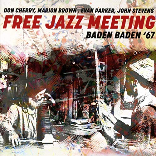 Free Jazz Meeting Baden Baden '67 von Hi Hat