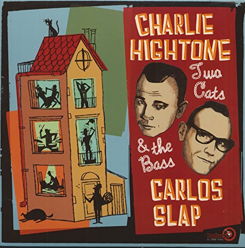 Two Cats & The Bass (LP) von Hightone, Charlie
