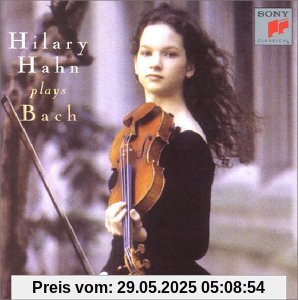 Plays Bach von Hilary Hahn