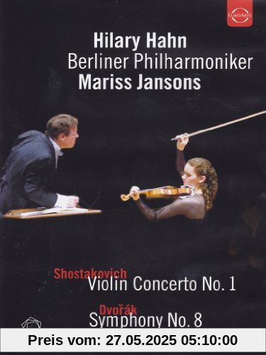 Shostakovich / Dvorak - Hilary Hahn - Berliner Philharmoniker - Mariss Jansons von Hilary Hahn