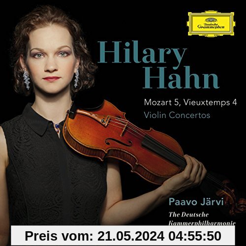 Violinkonzerte: Mozart 5 & Vieuxtemps  4 von Hilary Hahn
