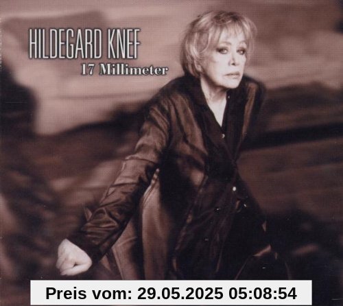 17 Millimeter 17 Millimeter von Hildegard Knef