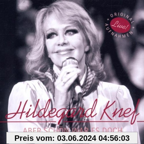 Aber schön war es doch (Live 1986) von Hildegard Knef