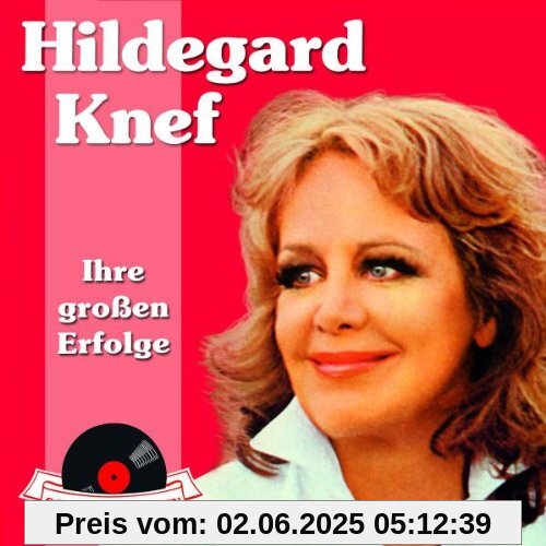 Schlagerjuwelen - Ihre großen Erfolge Schlagerjuwelen - Ihre großen Erfolge von Hildegard Knef