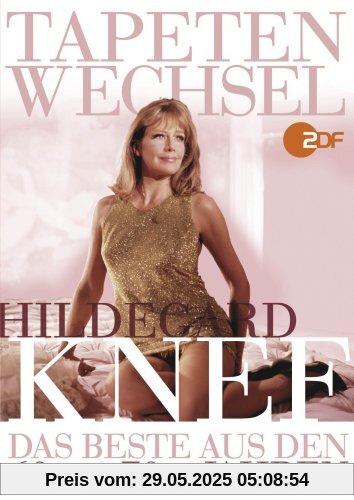 Tapetenwechsel - Das Beste aus den 60er & 70er Jahren Tapetenwechsel - Das Beste aus den 60er & 70er Jahren von Hildegard Knef