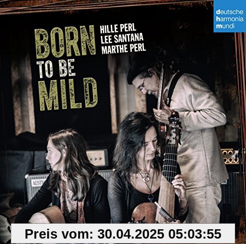 Born to Be Mild von Hille Perl