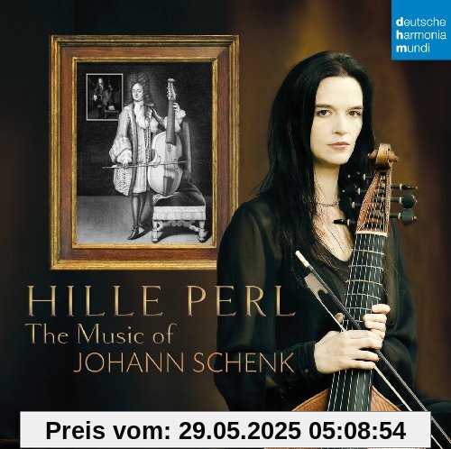The Music of Johann Schenk The Music of Johann Schenk von Hille Perl