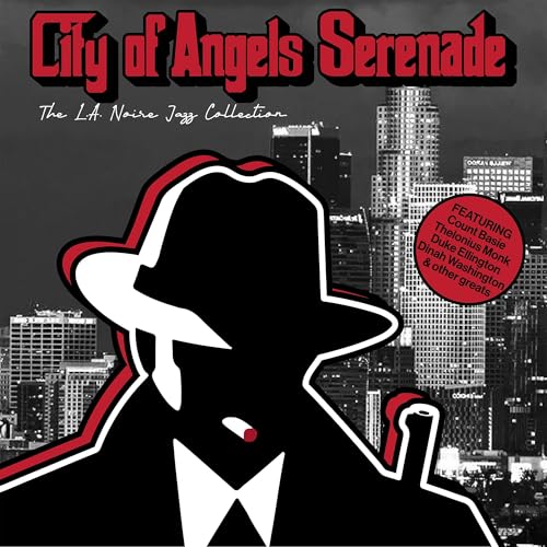 City of Angels Serenade: The L.A. Noire Jazz (Various Artists) von HINDSIGHT RECORDS