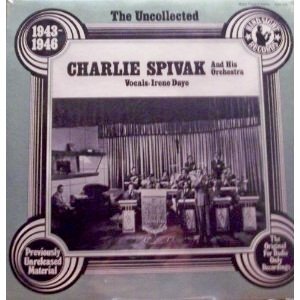 The Uncollected Charlie Spivak 1943-46 [CD] von Hindsight