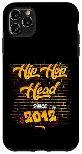 Hip-Hop Head Since 2012 - 13 Years of Fresh Beats Hülle für iPhone 11 Pro Max von Hip Hop Head for Old School Hip Hop Lover