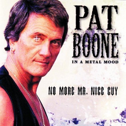 In a Metal Mood: No More Mr Nice Guy by Boone, Pat (1997) Audio CD von Hip-O Records