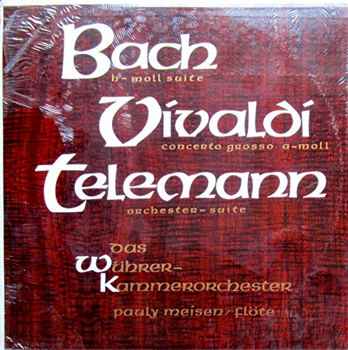 Bach: h-moll Suite / Vivaldi: Concerto grosso a-moll / Telemann: Orchester-Suite [Vinyl LP] [Schallplatte] von His Master's Voice