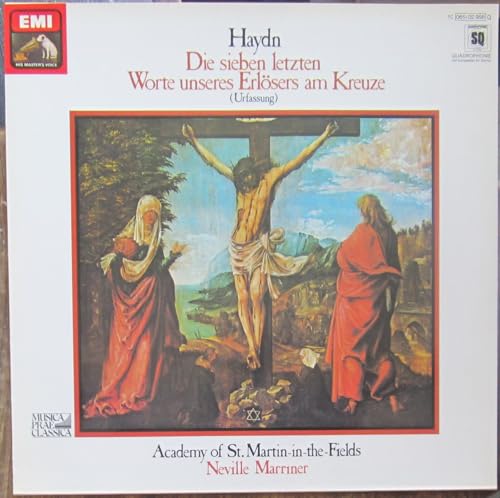 Haydn: Die sieben letzten Worte unseres Erlösers am Kreuze (Urfassung) [Vinyl LP] [Schallplatte] von His Master's Voice