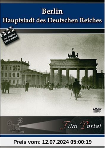 Berlin - Hauptstadt des Deutschen Reiches von History Films