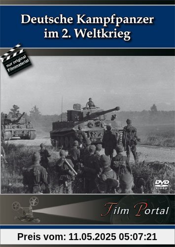 Deutsche Kampfpanzer im 2. Weltkrieg Deutsche Kampfpanzer im 2. Weltkrieg von History Films