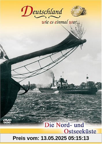 Die Nord- und Ostseeküste - Deutschland wie es e Die Nord- und Ostseeküste - Deutschland wie es e von History Films