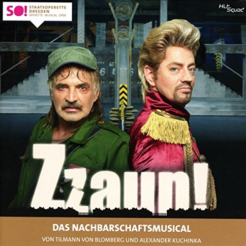 Zzaun! - Das Nachbarschaftsmusical Zzaun! - Das Nachbarschaftsmusical von HitSquad Records