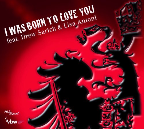 I was born to love you von HitSquad