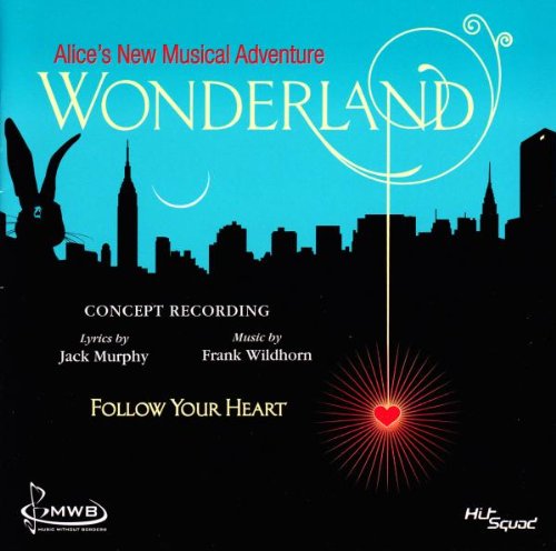 Wonderland - Das Musical - Alice's New Musical Adventure von HitSquad