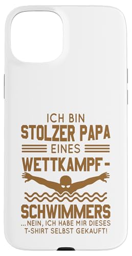 Stolzer Papa Wettkampfschwimmer Geschenk braun voll Hülle für iPhone 15 Plus Stolzer Papa Wettkampfschwimmer Geschenk braun voll Hülle für iPhone 15 Plus von Hito & Ece Family Love