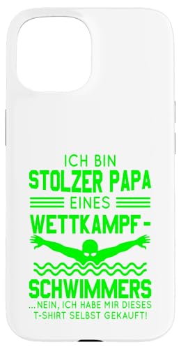 Stolzer Papa Wettkampfschwimmer Geschenk hellgrün voll Hülle für iPhone 15 Stolzer Papa Wettkampfschwimmer Geschenk hellgrün voll Hülle für iPhone 15 von Hito & Ece Family Love