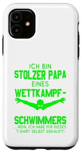 Stolzer Papa Wettkampfschwimmer Geschenk hellgrün weiß Hülle für iPhone 11 Stolzer Papa Wettkampfschwimmer Geschenk hellgrün weiß Hülle für iPhone 11 von Hito & Ece Family Love