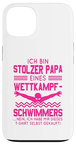 Stolzer Papa Wettkampfschwimmer Geschenk pink voll Hülle für iPhone 13 Stolzer Papa Wettkampfschwimmer Geschenk pink voll Hülle für iPhone 13 von Hito & Ece Family Love