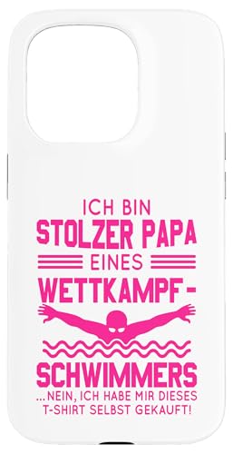 Stolzer Papa Wettkampfschwimmer Geschenk pink voll Hülle für iPhone 15 Pro Stolzer Papa Wettkampfschwimmer Geschenk pink voll Hülle für iPhone 15 Pro von Hito & Ece Family Love