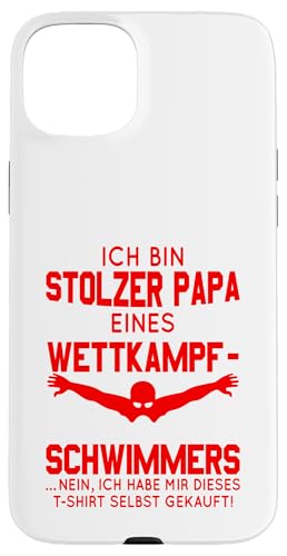 Stolzer Papa Wettkampfschwimmer Geschenk rot weiß Hülle für iPhone 15 Plus Stolzer Papa Wettkampfschwimmer Geschenk rot weiß Hülle für iPhone 15 Plus von Hito & Ece Family Love