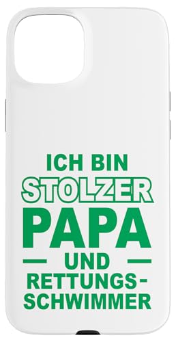 Stolzer Vater Rettungsschwimmer Statement Design für Väter Hülle für iPhone 15 Plus Stolzer Vater Rettungsschwimmer Statement Design für Väter Hülle für iPhone 15 Plus von Hito & Ece Family Love