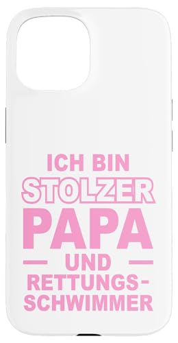 Stolzer Vater Rettungsschwimmer Statement Design für Väter Hülle für iPhone 15 Stolzer Vater Rettungsschwimmer Statement Design für Väter Hülle für iPhone 15 von Hito & Ece Family Love