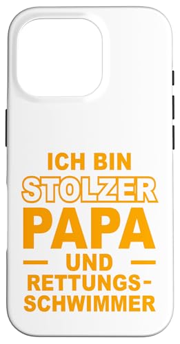 Stolzer Vater Rettungsschwimmer Statement Design für Väter Hülle für iPhone 16 Pro Stolzer Vater Rettungsschwimmer Statement Design für Väter Hülle für iPhone 16 Pro von Hito & Ece Family Love