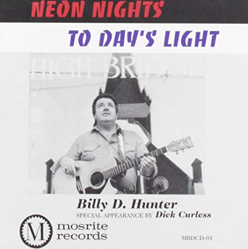 Billy D. Hunter Featuring Dick Curless - Neon Nights To Day's Light von Hitsound