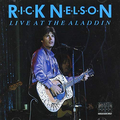 Rick Nelson - Live At The Aladdin Rick Nelson - Live At The Aladdin von Hitsound