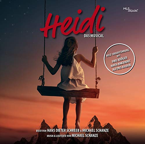 Heidi-das Musical von Hitsquad Records (Alive)
